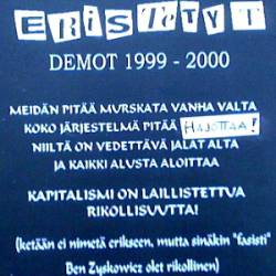 Eristetyt : Demot 1999-2000